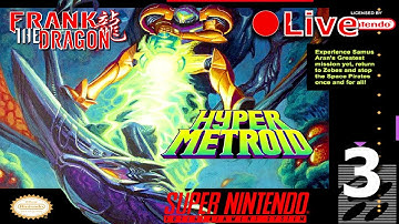 Hyper Metroid (Super Metroid Hack) #3 | Live Game-Play | With Song Requests