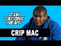 Crip Mac On Why He Became A Crip/ Women Wanting To S*ck Because He's "Fivemous"/ Jobs He's Had