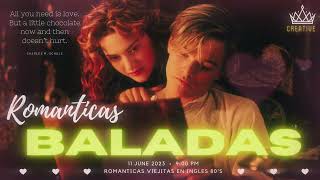 ? Balada Romantica en Ingles de los 80 y 90 ♪ღ♫ Romanticas Viejitas en Ingles 80s y 90s ? Vol.2