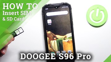 How to Install Nano SIM in DOOGEE S96 Pro – Install Nano SIM & Micro SD