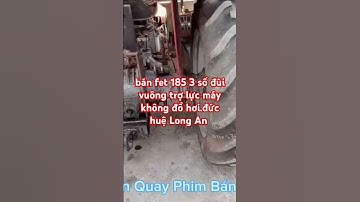 bán fet 185 3 số đùi vuông trợ lực máy không đổ hơi.lh o335.966.822. đức huệ Long An