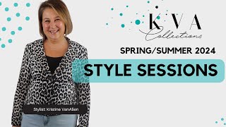 Style Sessions with Kristine & Maureen | Spring/Summer 2024 | KVA Collections