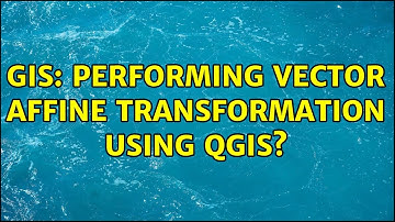 GIS: Performing Vector Affine Transformation using QGIS? (2 Solutions!!)