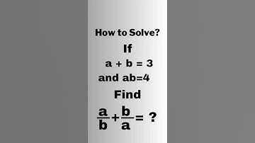 A Nice Algebra Problem. a/b + b/a =? #shorts #olympiad #math #mathproblem #algebra #expansion #yt