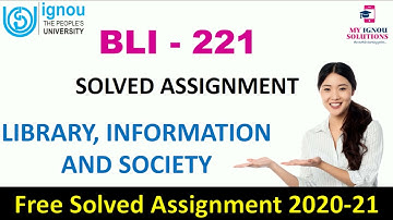 BLI 221 Solved Assignment 2020-21 | Library, Information and Society | in IGNOU Solved Assignment