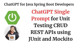 ChatGPT for Java Spring Boot Developers: Unit Testing CRUD REST APIs using JUnit and Mockito