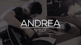 Video thumbnail of "Andrea - Ricordati di me"