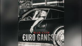 Mad Clip - Euro Gangsta (Official Audio Release)
