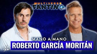 Roberto García Moritán con Ale Fantino - Mano a Mano | Multiverso Fantino - 27/07