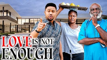 LOVE IS NOT ENOUGH (MIKE GODSON, CHIZZY ALICHY, OBI OKOLI) 2023 NIGERIAN NOLLYWOOD MOVIES #trending