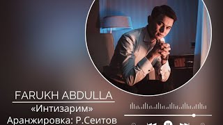 Фарух Абдулла-«Интизарим»