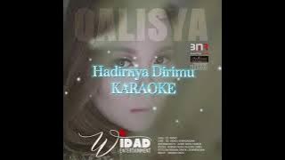 HADIRNYA DIRIMU - QALISYA MENTOR MILENIA2017 (karaoke version)