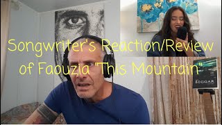 Songwriter&#39;s Reaction/Review of Faouzia - This Mountain