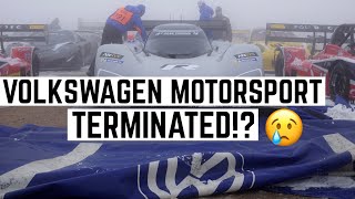Volkswagen just terminated Volkswagen Motorsport - the background and the future...