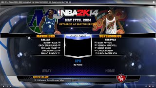 NBA 2k14 Сезон 1999 - 2000 четвертый тур Dallas MAVERICKS (6) - Supersonics SEATTLE (5)