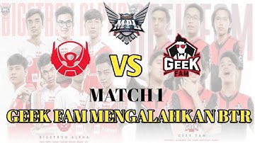 BIGETRON ALPHA VS GEEK FAM MATCH 1 MPL ID SEASON 6