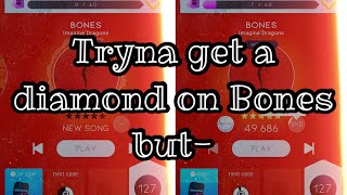 S1 E14: Tryna get a diamond on Bones but-