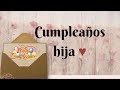 FELICITACIÓN PARA UNA HIJA 💗 TARJETA MUSICAL DE CUMPLEAÑOS