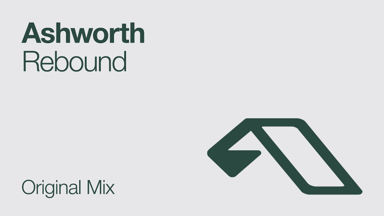 Watch Ashworth - Rebound on YouTube Watch Ashworth - Rebound on YouTube