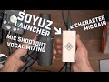 Soyuz Launcher - Character Mic Gain - Vocal Mixing