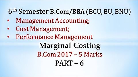 Marginal Costing in Kannada PART 6 - B.Com 2017 Question Paper 5 Marks By Srinath Sir