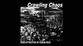 Crawling Chaos - Attacked By Bombardment