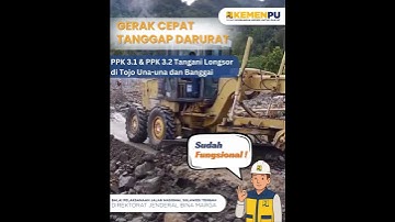 Tanggap Darurat Longsor dan Banjir di Tojo Una-Una dan Banggai