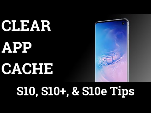 How to Clear the Samsung Galaxy S10 App Cache and Data