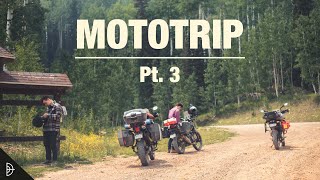 MOTOTRIP and Camping, Pt. 3