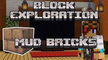 Mud Bricks | Block Exploration Video