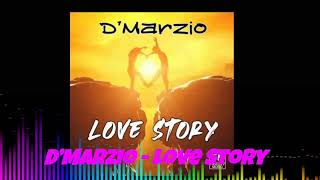 D’Marzio - #Love Story
