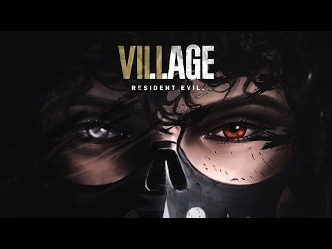 Resident Evil Village - Debut Live Stream w/ TinaKitten - Resident Evil Village - Debut Live Stream w/ TinaKitten