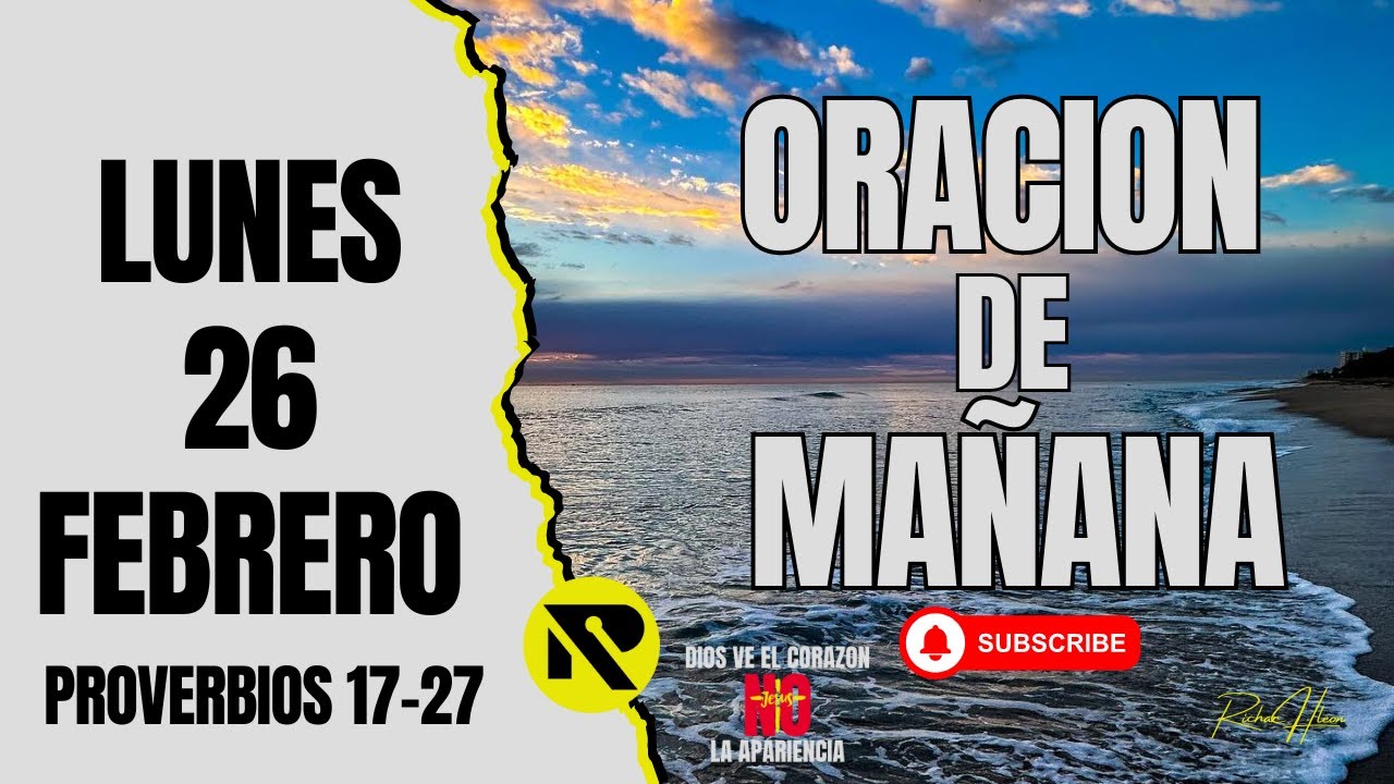 oración de la mañana del día lunes 26 de febrero de 2024 - YouTube