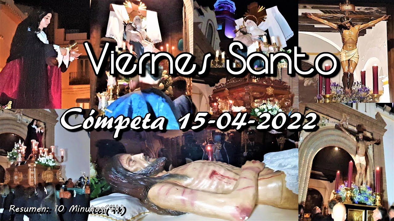 Viernes Santo 15-04-2022. Cómpeta, Resumen: 10 Minutos..(4k).