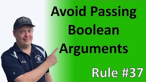Rule #37 - Avoid passing boolean arguments