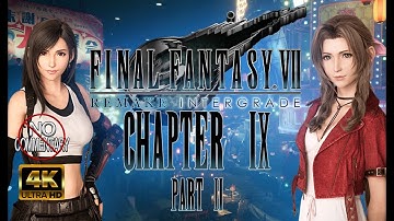 Final Fantasy 7 Remake Intergrade - Chapter 9 Part 2 (PC 4K - NO COMMENTARY)