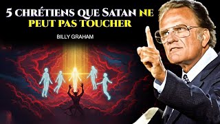 5 Types de Chrétiens que Satan Ne Peut Pas Toucher — Billy Graham