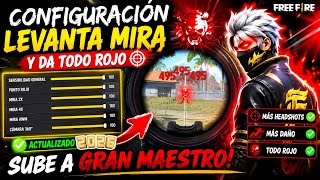 🔥LA MEJOR CONFIGURACIÓN PARA LEVANTAR LA MIRA Y DAR TODO ROJO EN FREE FIRE 🔥