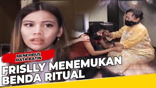 NGERI! Frislly Menemukan Benda RITUAL Aneh di Rumah Partisipan - Menembus Mata Batin