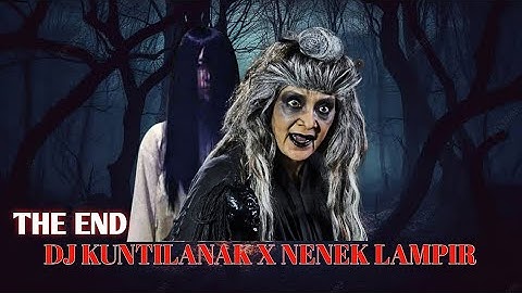 Dj kuntilanak X nenek lampir ful bass (GABUT)