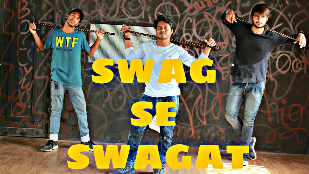 Swag Se Swagat Ashok Mishra & Nilesh Gupta Choreography YouTube