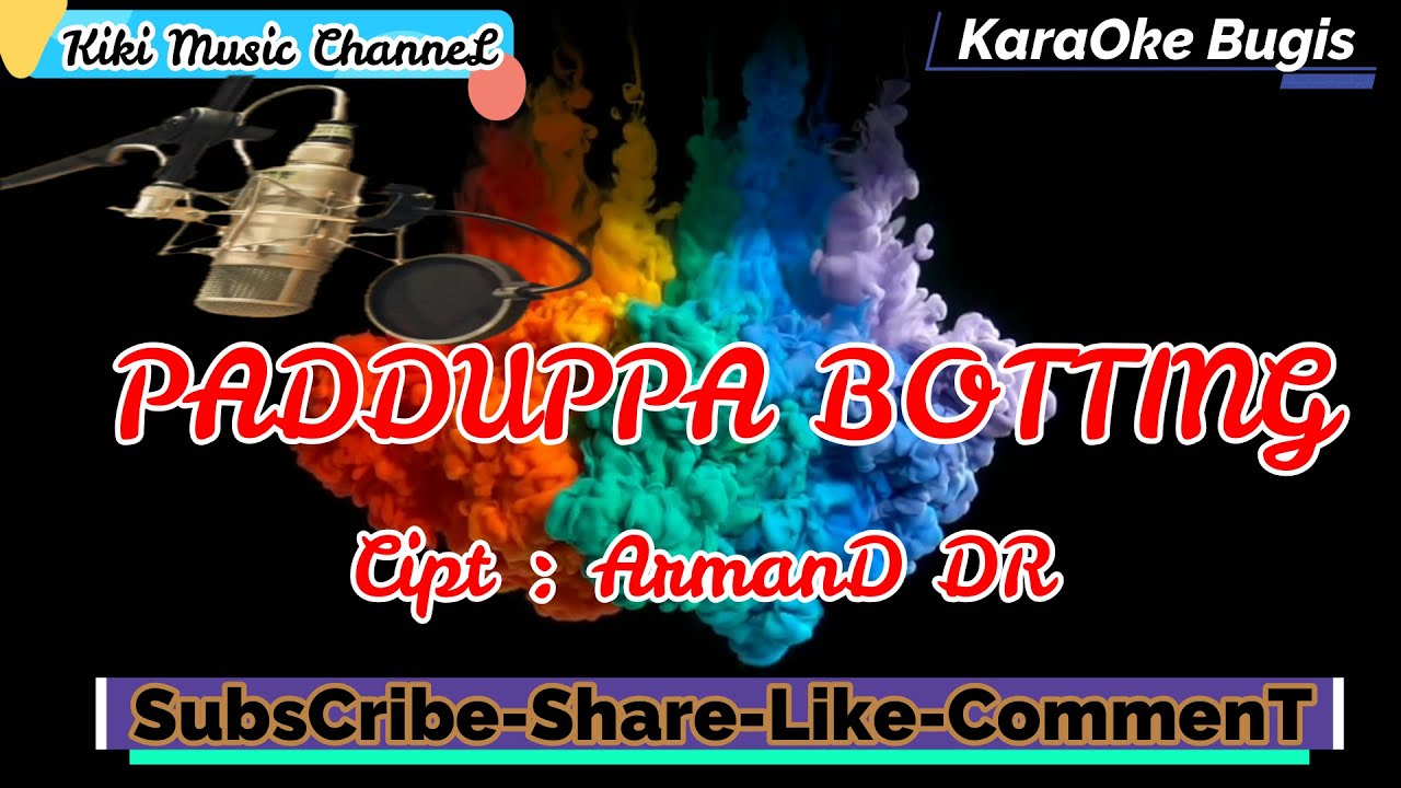 #Terlaris PADDUPPA BOTTING-KARAOKE-ARMAND DR-KIKI MUSIC