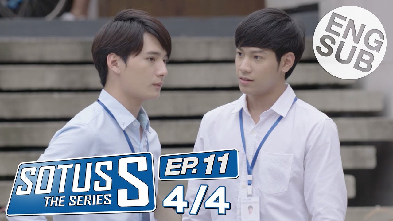 [Eng Sub] Sotus S The Series | EP.11 [4/4]