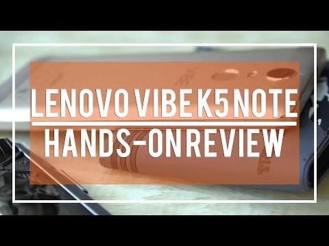 Lenovo VIBE K5 Note: Hands-On Review