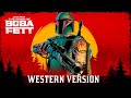 Star Wars The Book Of Boba Fett Theme WESTERN VERSION Red Dead Redemption