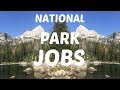 WHY YOU SHOULD WORK IN A NATIONAL PARK