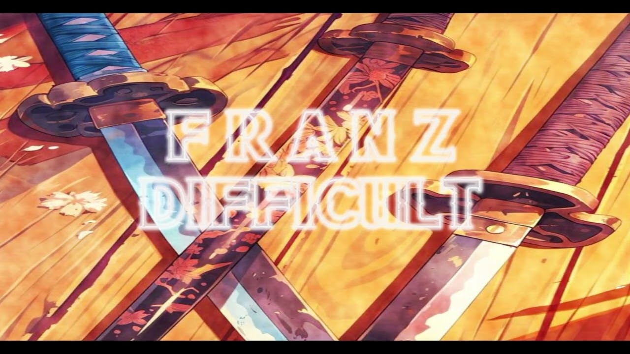 Franz - Difficult