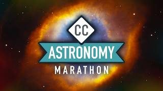 Crash Course Astronomy Marathon • Full Series