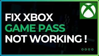 How to Fix Xbox Game Pass Not Working (2026)