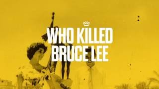 Who Killed Bruce Lee - Room for Three (Audio Only)